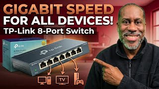 How Give All Your Devices Gigabit Speed TP Link 8 Port Switch