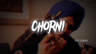 CHORNI (Slowed & Reverb)-Sidhu Moosewala | Divine | Bombay Dia Sadka Te 5911 | New Punjabi Song 2023