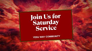 Yesu Way Community  Live Stream