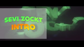 SEVI ZOCKT INTRO| BY ME | ѕнα∂σω | мσтιση ∂єѕιgη ʕ·͡ᴥ·ʔ
