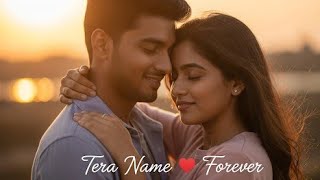 Tera Name ❤️ Forever