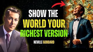 Live in the End: The Rich Version of You Already Exists | Neville Goddard Teachings