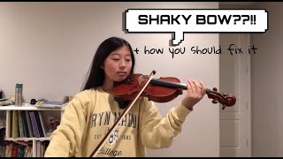 HOW TO FIX SHAKY BOW- Violin Help ep. 1
