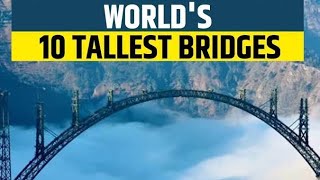 Top 10 Highest Bridge in the world #trending #shorts #video #youtube #subscribe #viralvideo #bridge