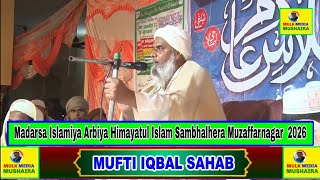 MUFTI IQBAL SAHAB  Madarsa Islamiya Arbiya Himayatul Islam Sambhalhera Muzaffarnagar 2026