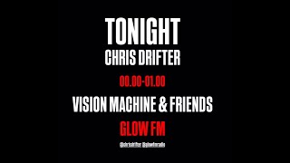 Chris Drifter - Glow.FM Guest Mix May 2025