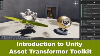 An Introduction to Unity Asset Transformer Toolkit