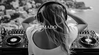 MADO - The Best Song Relax Music 2025 Deep Feelings, Deep House Mix [MADO Music 2025]