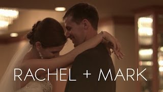 Rachel + Mark | Wedding Highlight