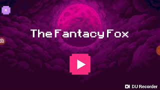 The Fantasy Fox Theme Song
