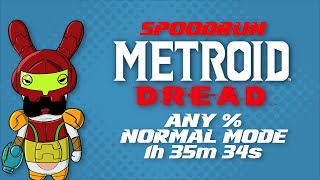 spoodrun: Metroid Dread (Any%/No Major Glitches/Deathless) New PB -1h 35m 34s