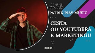 BTS #23 Jak založit a vybudovat úspěšný Youtube kanál - Patrik PJay Music (Podcast)