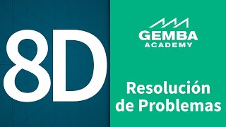 ¿Qué es la Resolución de Problemas 8D