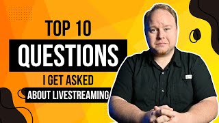 Top 10 Questions I get asked about Church LIVE STREAMING!