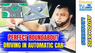 Roundabout Driving In Automatic Car