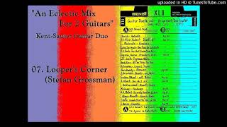 07. Looper's Corner (Stefan Grossman, 1977-84) - Kent-Sauter Guitar Duo