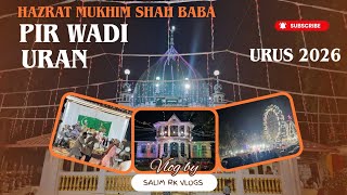 PIRWADI Uran | Hazrat Mukhim Shah Baba Urus 2026 pirwadi Urus #viral #Urus #mela 