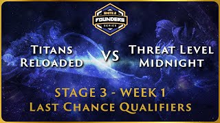 SMITE 2 Founder's Series - Stage 3 LCQ - EMEA Week 1 Titans Reloaded vs Threat Level Midnight