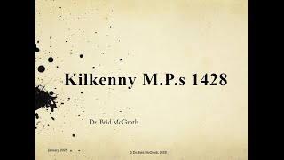 Bríd McGrath: Kilkenny MPs in 1428 (lecture)