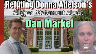 Refuting Donna Adelson's Alleged Statement that Dan Markel "Was a Jerk"- Law Professor's Essay