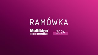 RAMÓWKA MULTKINO MEDIA 2024 | Zaplanuj kampanię w kinie
