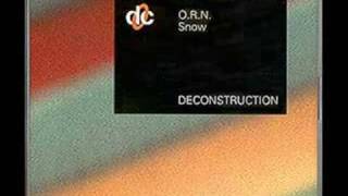 O.R.N. - Snow