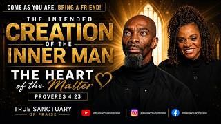 TSOP Church | The Intended Creation of the Inner Man | Apostle Dwayne C. Perry