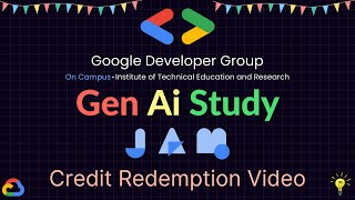 GEN-AI Study Jam Credits Redemption! 🚀 @gdgiter