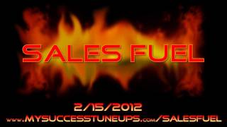 SALES FUEL...The Sequel! [2.15.12]