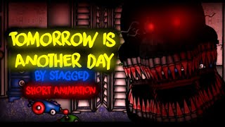 "Tomorrow is Another Day" by Stagged | SHORT ANIMATION [Fnaf 4 Anniversary]