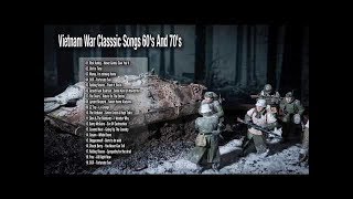 Vietnam War Classsic Songs 60's And 70's - Best Old Songs Vol.5 -Top Rock Song