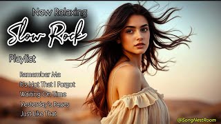 New Relaxing Love Songs 2025 🩷 || Slow Rock Playlist || Remember Me