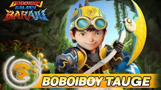 BoBoiBoy Tauge's New Fusion || Final Episode Predictions