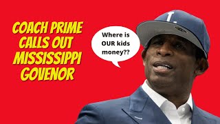 Coach Prime Calls out Mississippi Governor about late money #jacksonstate #deionsanders #hbcu
