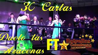 30 Cartas   Estrellas Calentanas Ft Dueto Las Azucenas