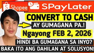 CONVERT SPAYLATER TO CASH AY GUMAGANA PA NGAYONG 2026 | HINDI BA GUMAGANA SA INYO? WATCH THIS VIDEO!