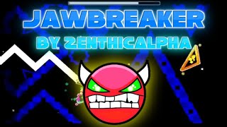 JAWBREAKER 100%!!! | Geometry Dash