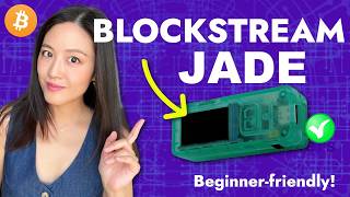 Blockstream Jade: The Cold Wallet Every Bitcoin Beginner Needs NOW