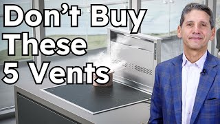 5 Kitchen Vents You Shouldn’t Buy in 2026