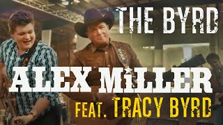 Alex Miller & Tracy Byrd – "The Byrd" (Official Music Video)