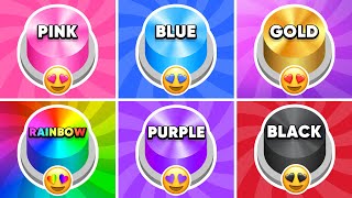Choose One Button...! Pink, Blue, Gold, Rainbow, Purple or Black 💗💙⭐🌈💜🖤 How Lucky Are You? 😱