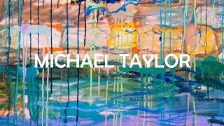 MICHAEL TAYLOR – New Paintings and Collage, 2020
