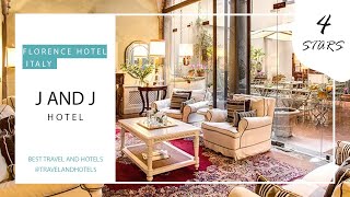 Hotel J and J - Florence Hotels, Italy