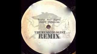 Truth & Rights Johnny Osbourne meets themusicologist (tUmp ReMiX)