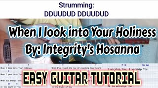 When I look into Your Holiness by: Integrity's Hosanna - (EASY GUITAR TUTORIAL)