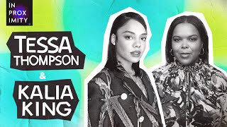 Finding Your Path and People in Hollywood with Tessa Thompson and Kalia King | In Proximity | Ep. 02