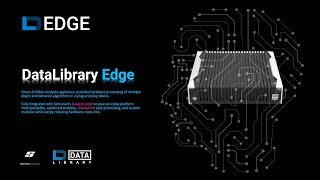 DataLibrary Edge - Smart AI Video Analytics Appliance - Teaser