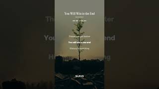 You Will Win in the End