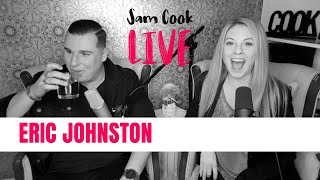 Eric Johnston - Sam Cook LIVE - Episode #1