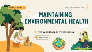 What is Maintaining Environmental Health| Knowledge Video [edulearn2all.com]